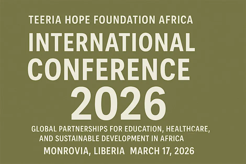 Teeria Hope Foundation Africa International Conference 2026 – Liberia